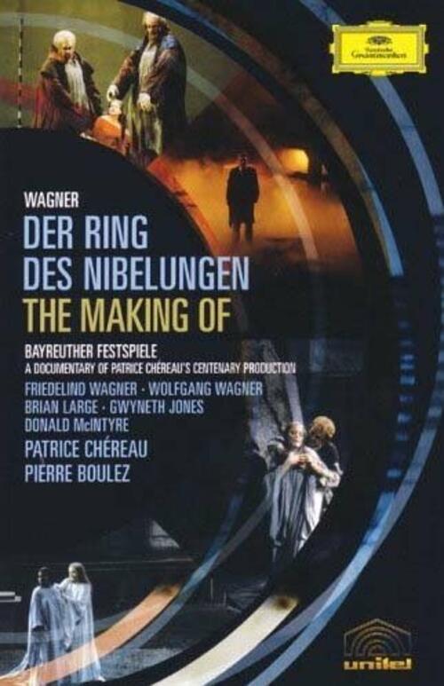 Wagner – The Making of Der Ring Des Nibelungen / Patrice Chereau (DVD) NEW