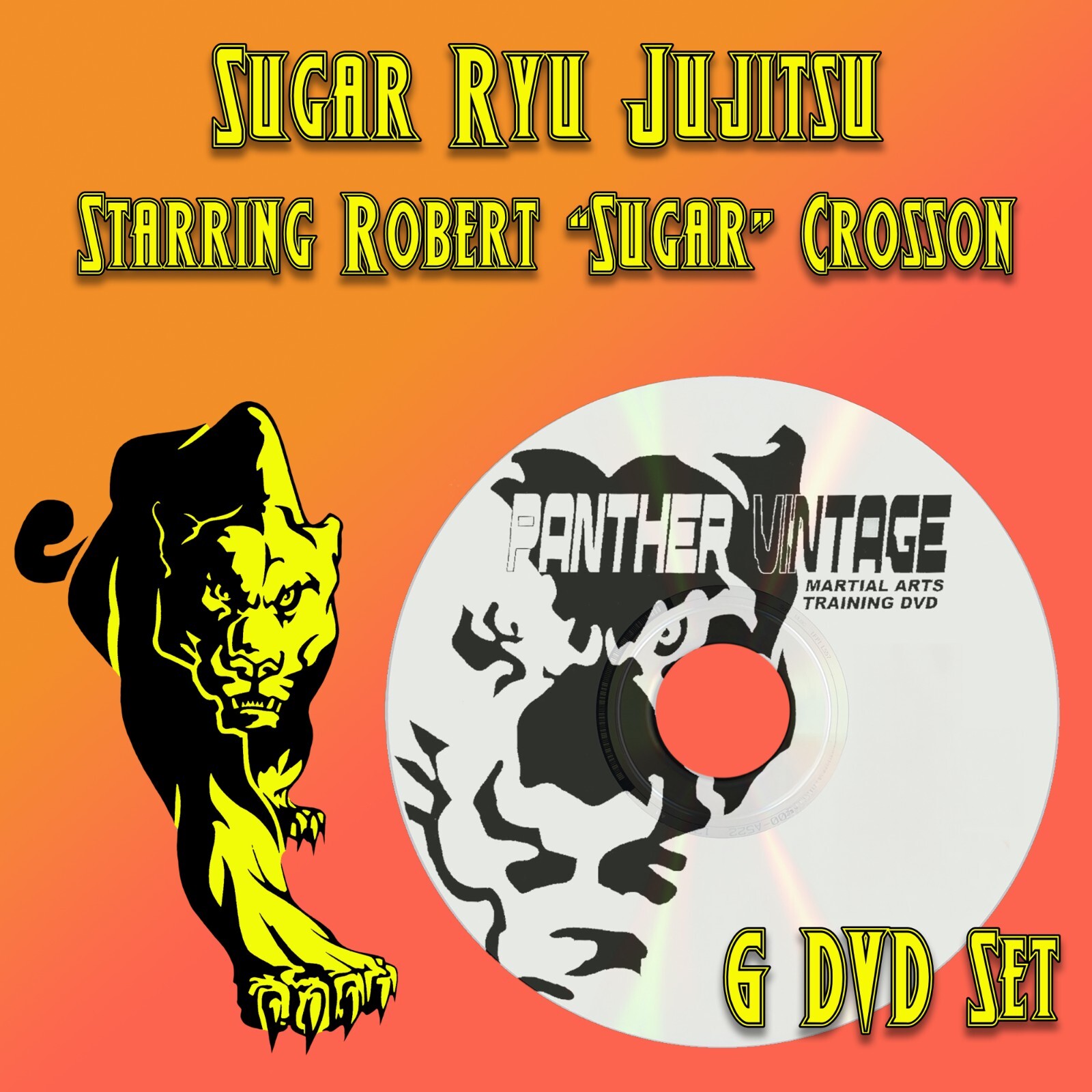Sugar Ryu Jiu Jitsu starring Grandmaster Robert Crosson (6 DVD Set)