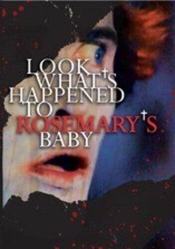 Look What’s Happened to Rosemary’s Baby [New DVD]