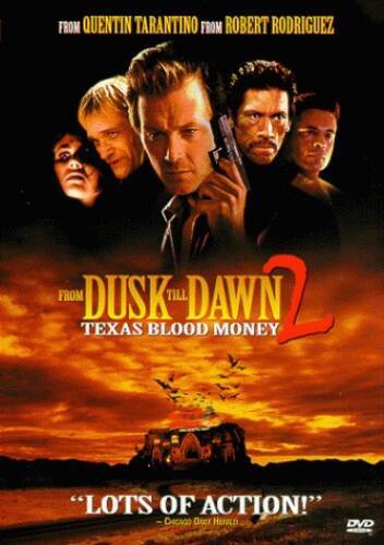 From Dusk Till Dawn 2 Texas Bl – GOOD