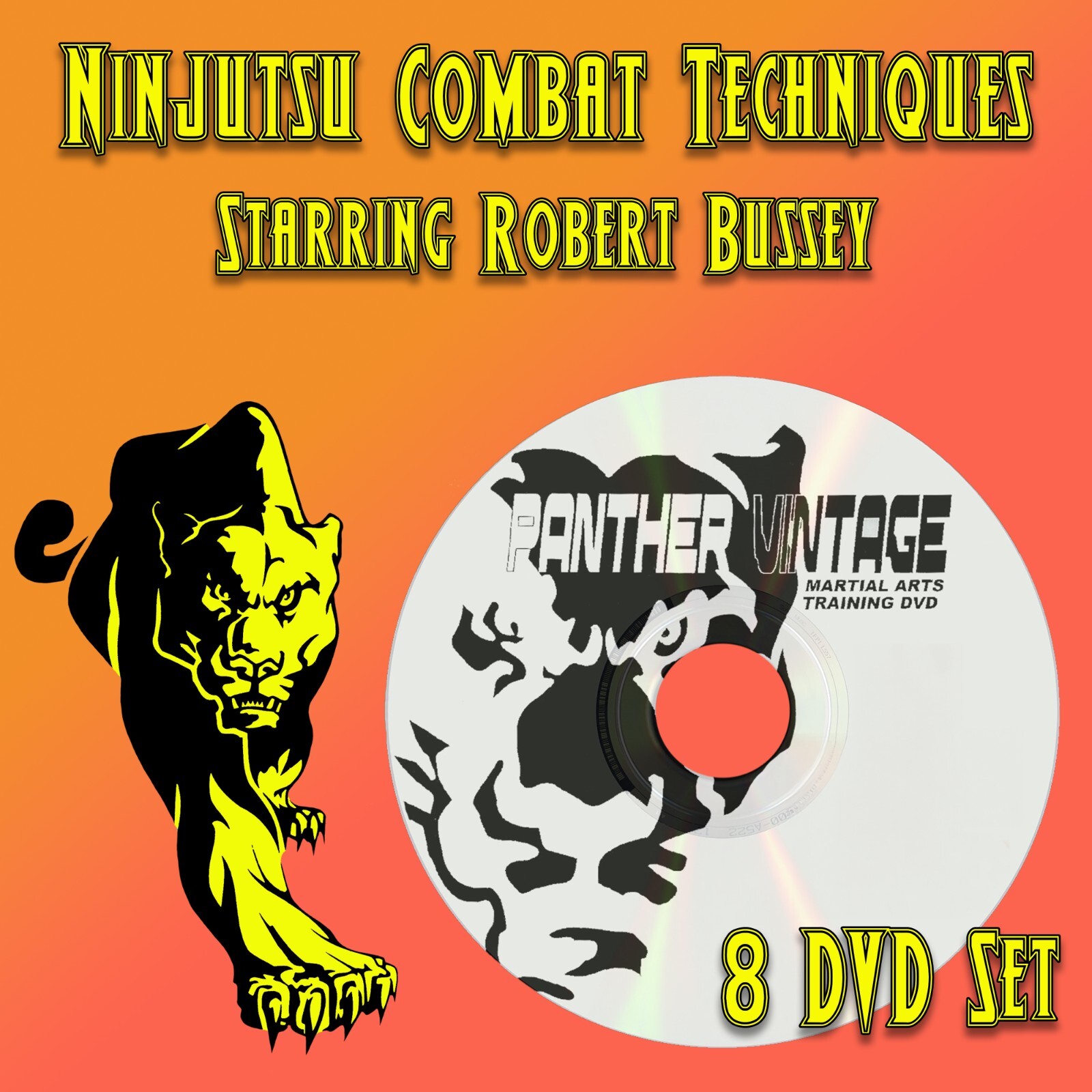 Ninjutsu Combat Techniques starring Robert Bussey (8 DVD Set)