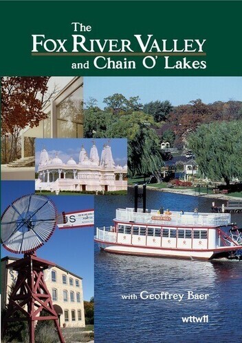 THE FOX RIVER VALLEY AND CHAIN O’ LAKES – WTTW 11 DVD NEW/SEALED