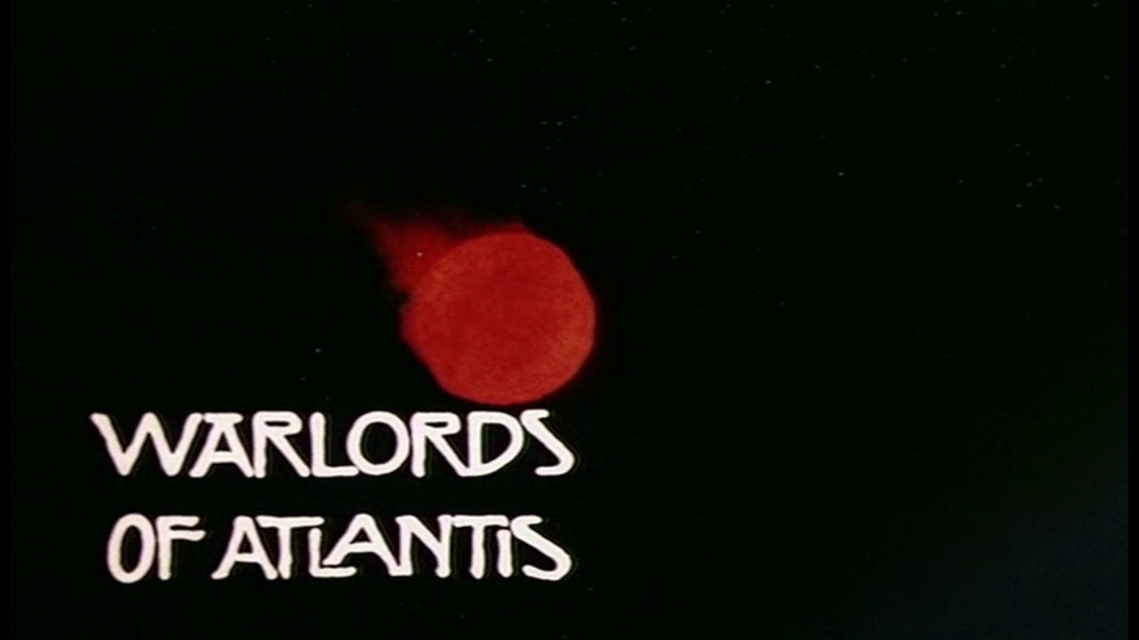 Sci-Fi Classic: WARLORDS OF ATLANTIS (1974)