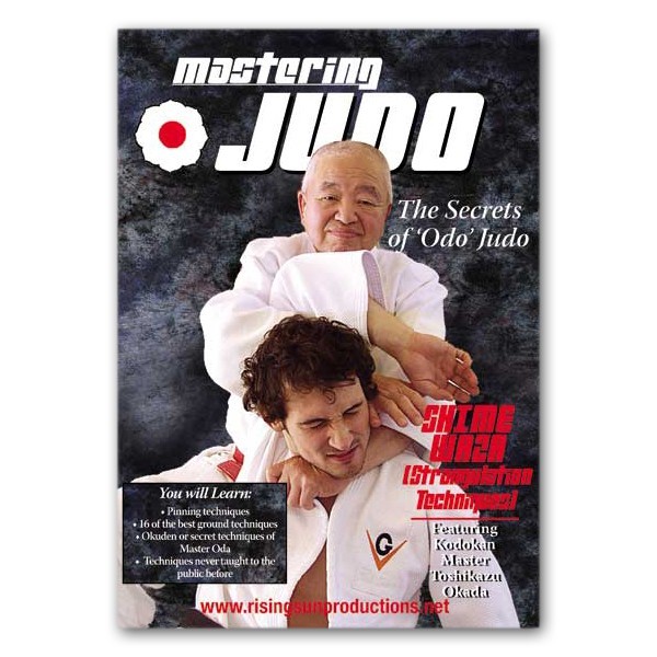 Mastering Japanese Kodokan Judo #7 Shime Waza Strangulation DVD Toshikazu Okada